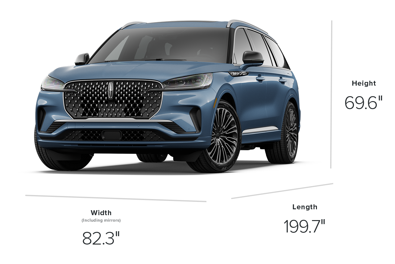 The dimensions of a 2027 Lincoln Aviator® Black Label™ model, 82.3 inches wide, 199.7 inches long, and 69.6 inches tall