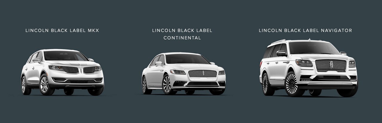 2018 Lincoln Black Label Luxury Vehicles & Memberships