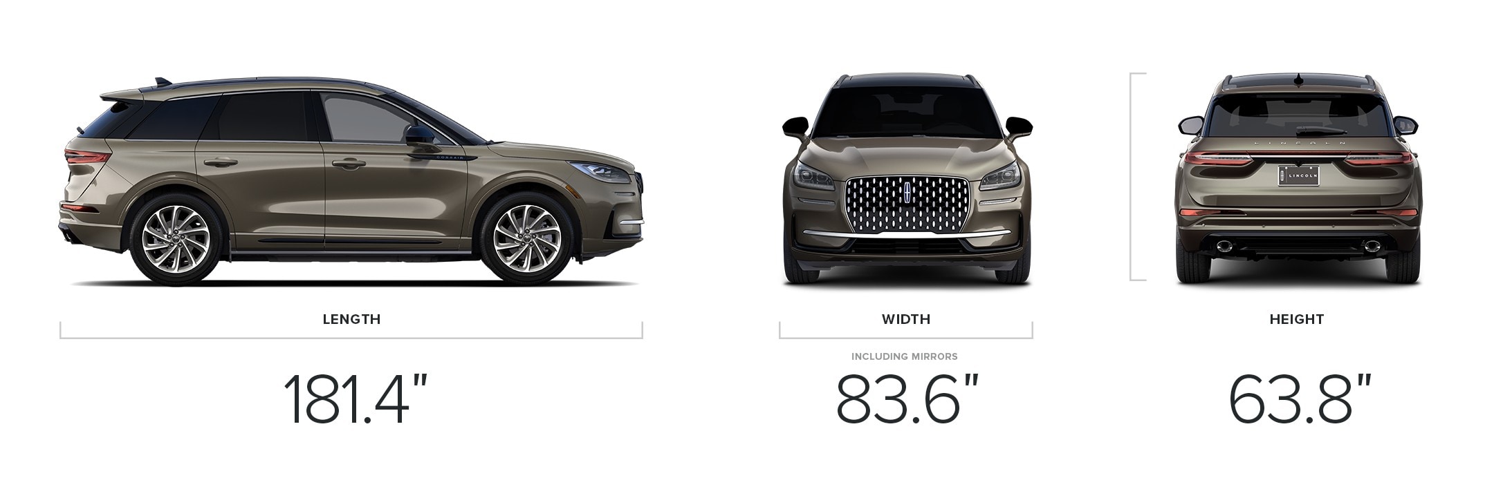 A 2026 Lincoln Corsair® Grand Touring model measures 181.4-inches in length, 83.6-inches in width, and 63.8-inches in height