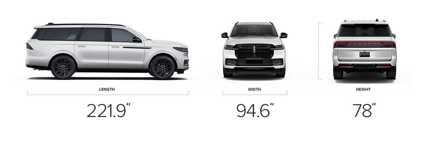 2025 Lincoln Navigator® Reserve-L with dimensions of 221.9-inches in length, 94.6 inches in width, and 78 inches in height