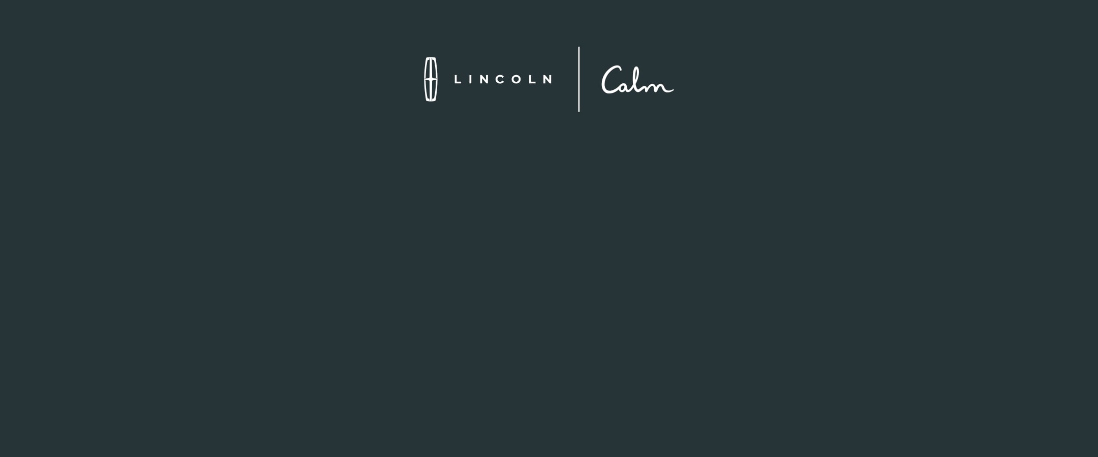 Lincoln | Calm