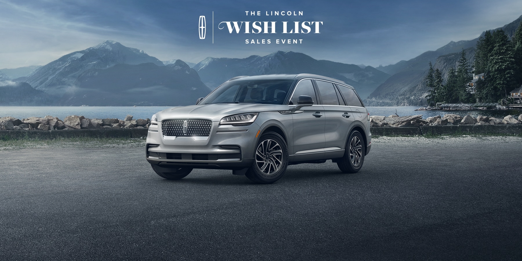 El Lincoln Wish List Sales Event. Grupo de imágenes de la Lincoln Aviator 2023 frente a un lago.