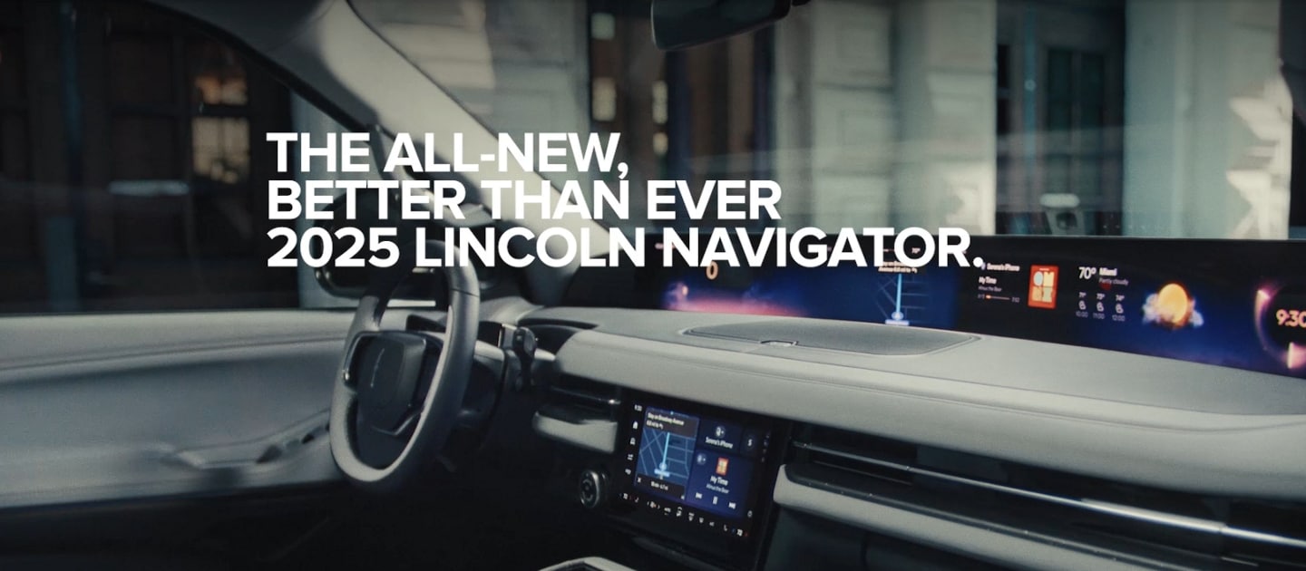The All-New, Better than ever 2025 Lincoln Navigator